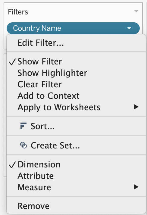 After you drag Country Name to the Filters card, make sure the Filter is displayed.