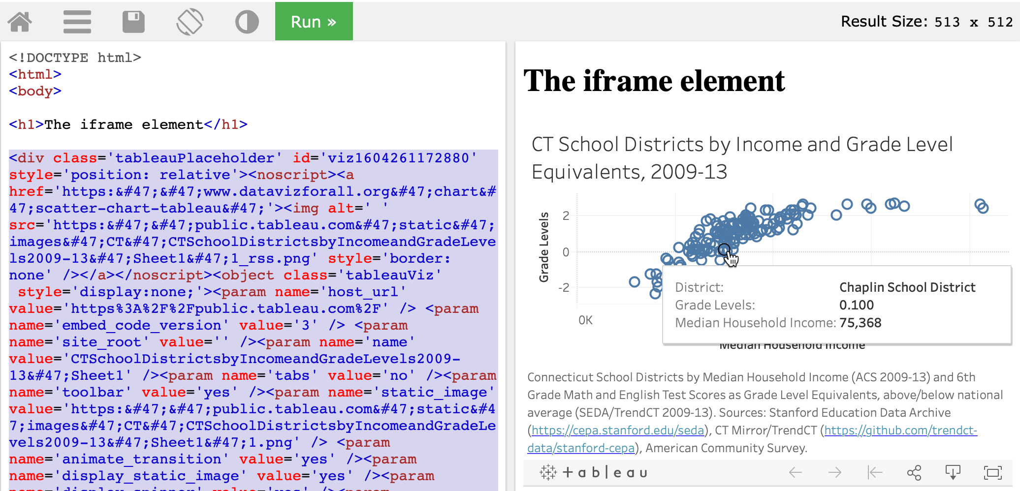 Paste your Tableau public embed code in place of the current iframe tag in the TryIt page and click Run.