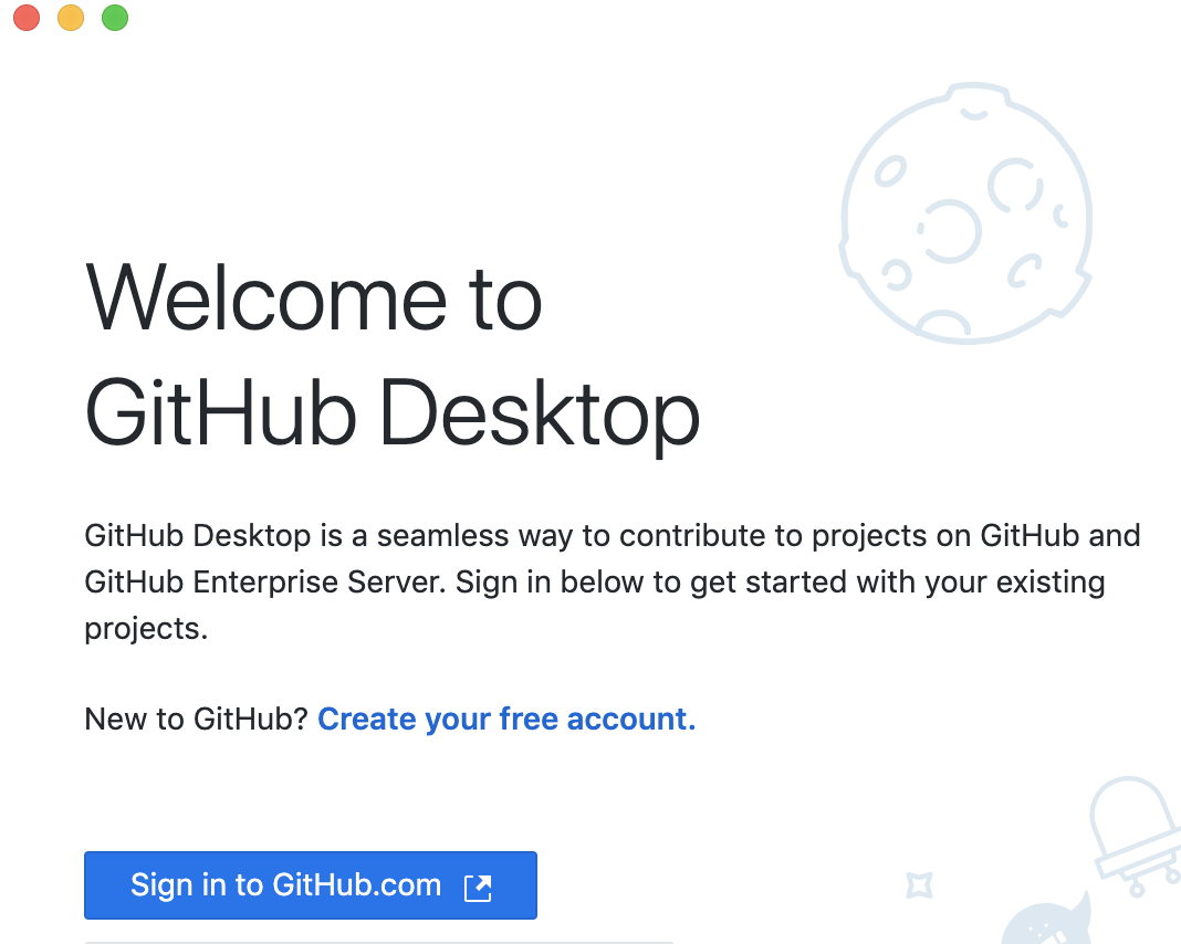 Click the blue Sign in to GitHub.com button to link GitHub Desktop to your GitHub account.