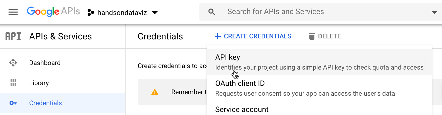 Select Credentials - Create Credentials - API key.